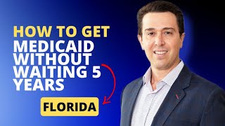 How to Get Florida Medicaid without Waiting 5 years // Elder Needs Law