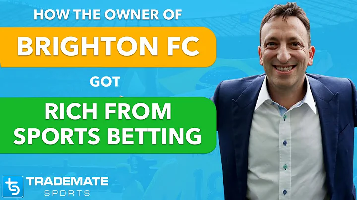 How Brighton FC Owner Tony Bloom Got Rich From Spo...