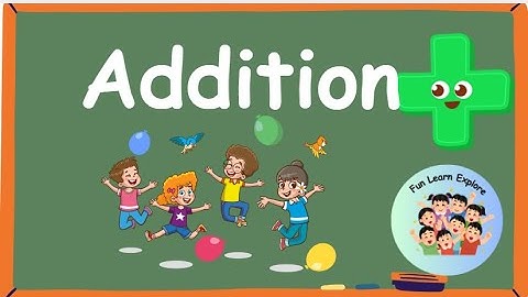 Addition Concept for Kids| Addition up to 10 | Kindergarten Maths | Fun Learn Explore
