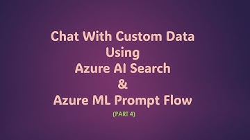 Azure AI Search integreren met Azure Prompt Flow - Deel 4