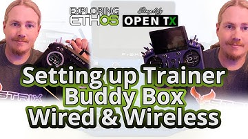 Setting up the trainer system for ETHOS and OpenTX