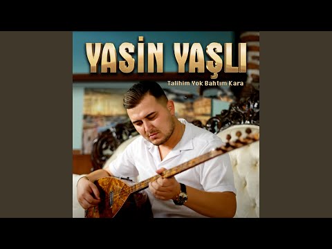 Talihim Yok Bahtım Kara