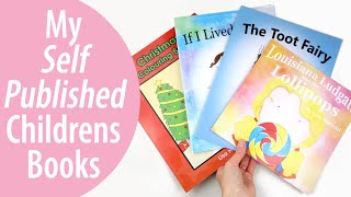 My Self Published Children&#39;s Books