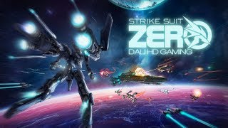 Strike Suit Zero PC Gameplay HD 1080p