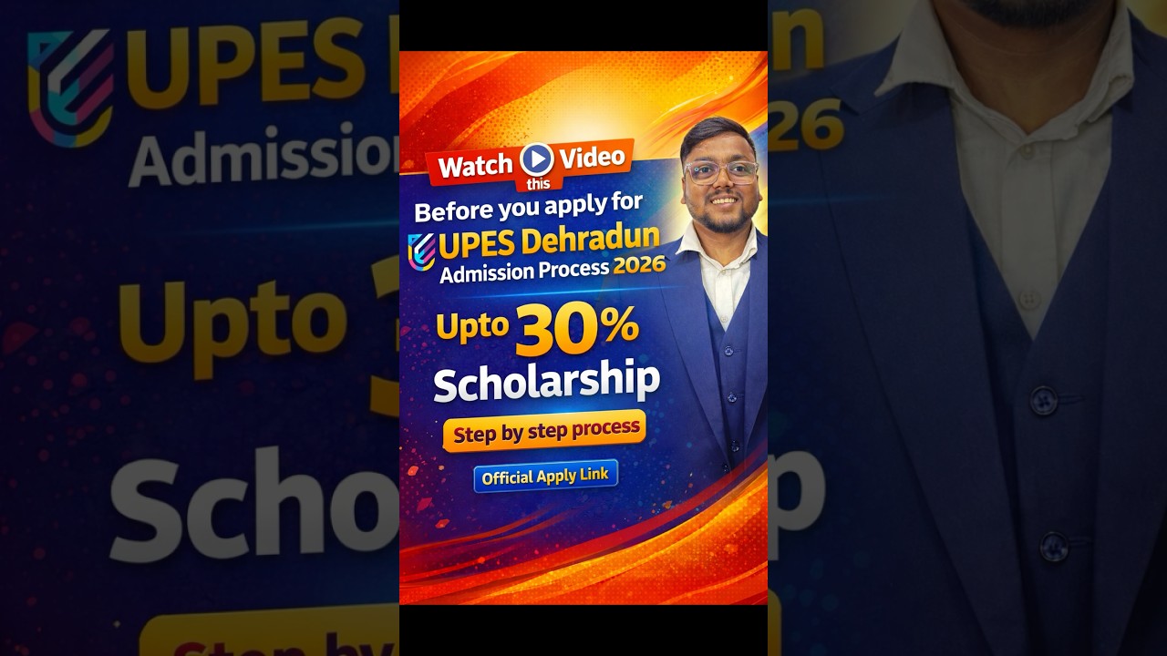 UPES Dehradun Admission Process 2026 🔥 | UPES Dehradun Admission Criteria | UPES Dehradun Admission