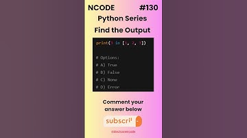 NCODE #130 | Find the Output | Comment your Answer Below | #coding #pythondaily #python #mcqsquiz