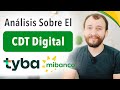 Análisis Sobre el CDT Digital (tyba-Mibanco)