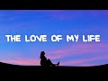 Kylie Muse - The Love Of My Life (Lyrics)