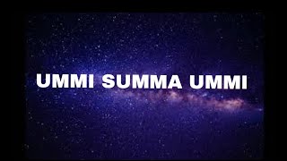 Video thumbnail of "Ummi summa ummi"