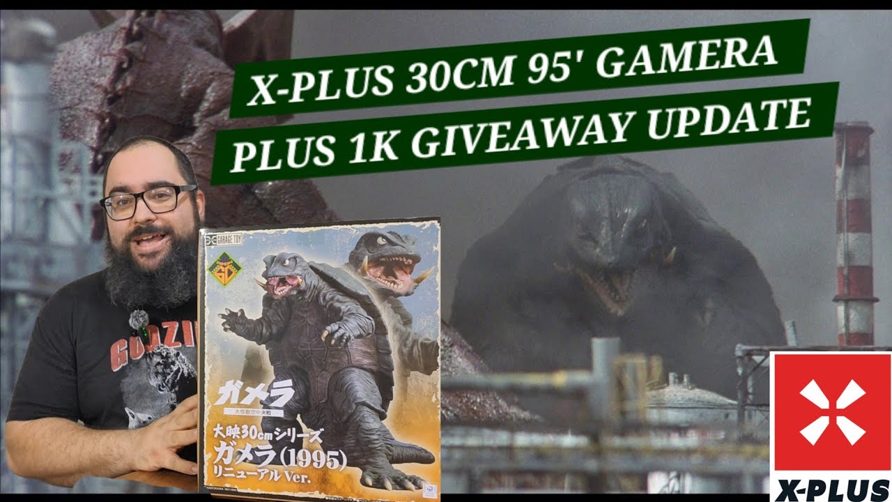 *НОВОЕ* ОБНОВЛЕНИЕ ДЛЯ РОЗЫГРЫША 1K ВЕРСИИ X-PLUS 30CM GAMERA 1995 ГОДА