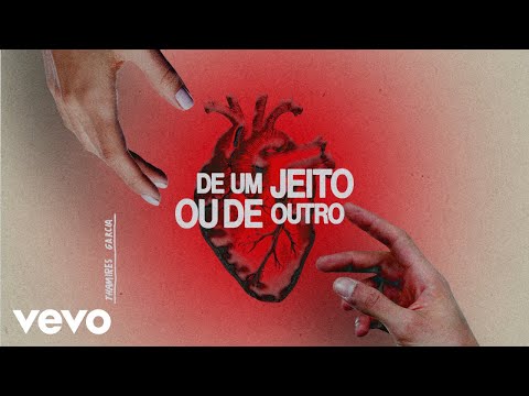 Thamires Garcia - De um Jeito ou De Outro (Official Music Video)