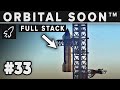 Super Heavy 24-7 Restacked And Ready - Weekly Update #33