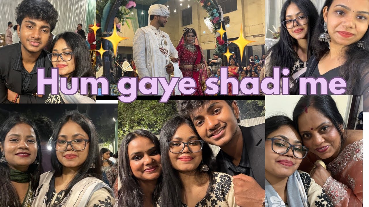 Hum gye shadi me mami ki bhn ki❤️❤️#blogger #shadi  #vlog #blog#youtubevideo 