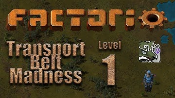 Factorio [0 16] - Transport Belt Madness Campaign - Level 1