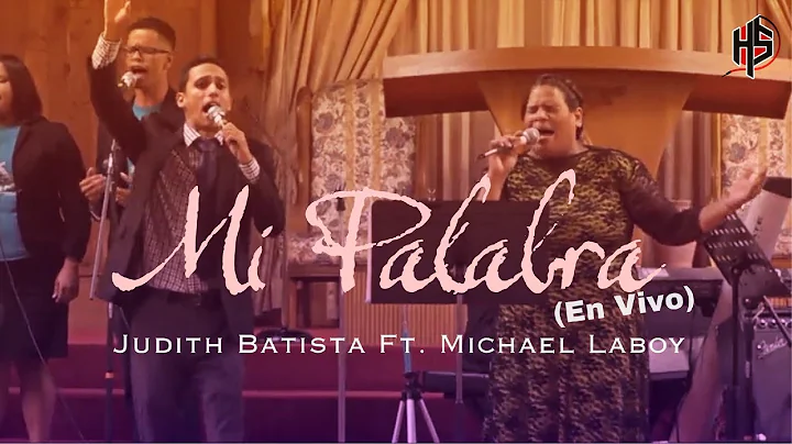 Mi Palabra (En Vivo) || Judith Batista Ft. Michael...