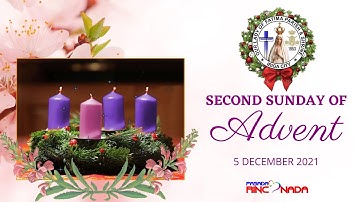 LIVE: THE SUNDAY MASS - THE SECOND SUNDAY OF ADVENT (5 December 2021)