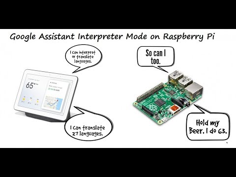 DIY CES2019 Google Assistant Interpreter on Raspberry Pi | Assistant Interpreter fr Indian Languages