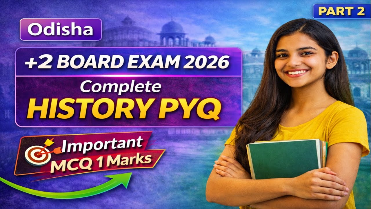 +2 Board Exam 2026 | Complete History PYQ Part 2 | Important MCQ 1 Mark | Odisha