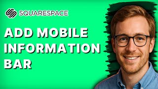 How to Add a Mobile Information Bar Squarespace [2026 Full Guide] screenshot 4