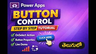 Part-3 : Power Apps Button Control Explained for Beginners  Step by Step Telugu
