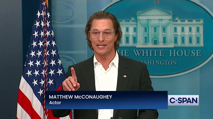 Matthew McConaughey Complete Remarks at White Hous...