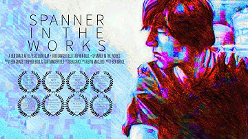 Spanner in the Works | Ben Grace Films