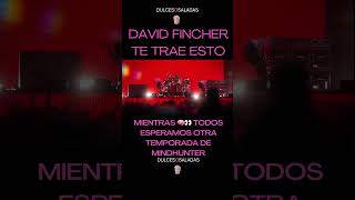 Todos David Fincher, Danos La Temporada 3 De Mindhunter. L