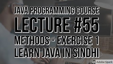 Methods - Exercise 1 | Lecture 55 | Saifullah Koondhar | Five Minutes With Us