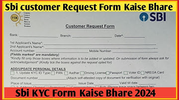 Customer Request Form SBI 2024/Sbi customer Request Form Kaise Bhare/sbi KYC Form Kaise Bhare #kyc