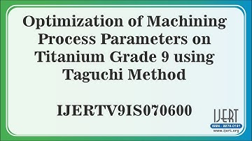 Optimization of Machining Process Parameters on Titanium Grade 9 using Taguchi Method