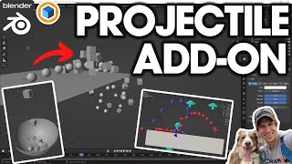 Easy Physics Projectiles in Blender with....PROJECTILE! (Free Add-On!)