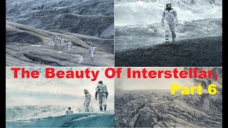 The Beauty Of Interstellar | The Epic Cinematography of Interstellar Movie, Part 6