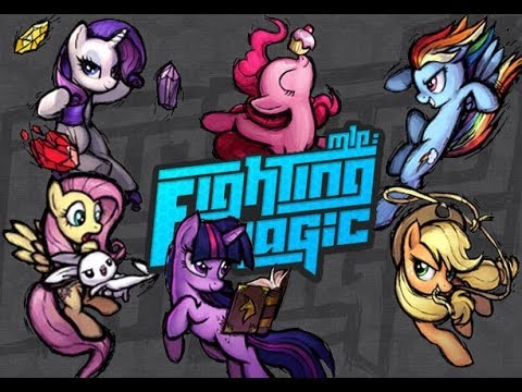 (EVA GAMER) MANE6 Fighting is Magic : Pony ท้าไฟว์ - YouTube