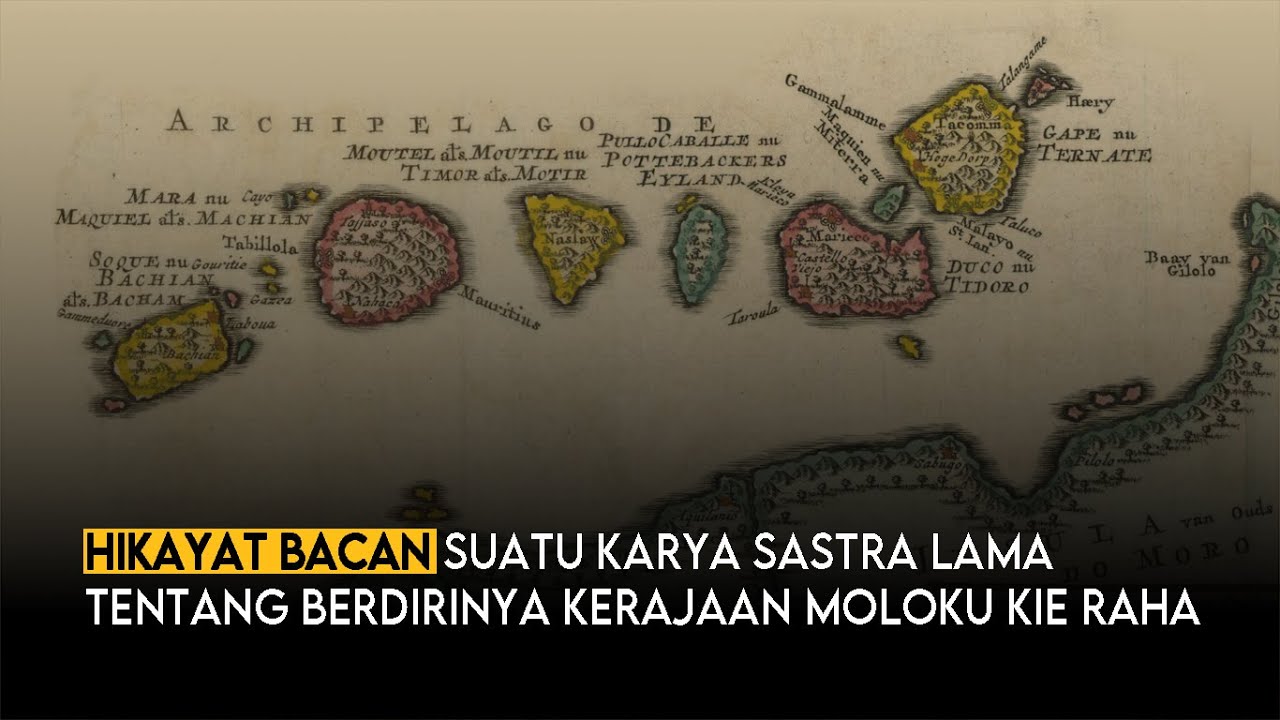 HIKAYAT BACAN | MOLOKU KIE RAHA