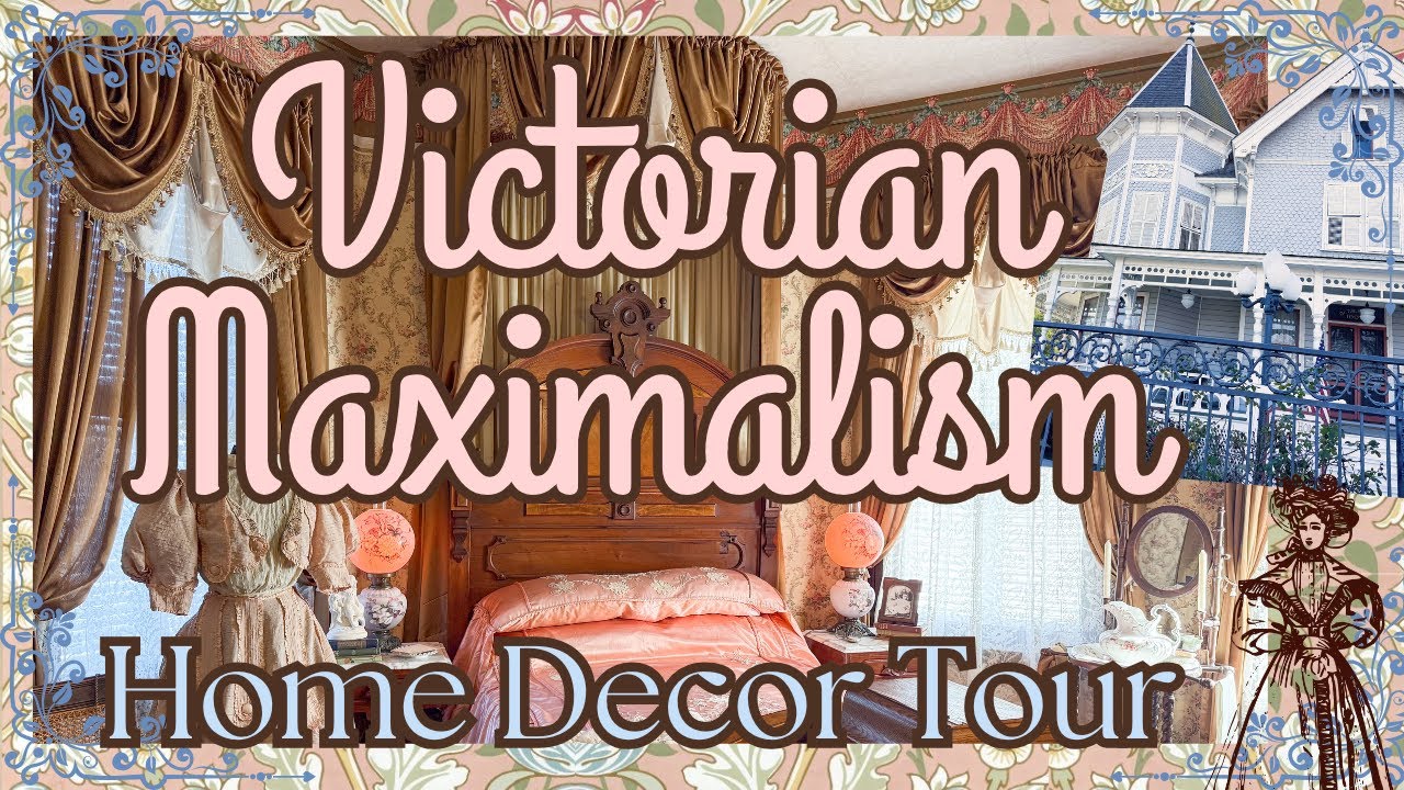 ТУР ПО ДОМАШНЕМУ ДЕКОРУ В СТИЛЕ ВИКТОРИАНСКОГО МАКСИМАЛИЗМА | Максималистский стиль дизайна | Иде...