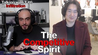 Infiltration on Being a 6x Evo Champ, His Playstyle, and Competitive Drive | Talking with T #6