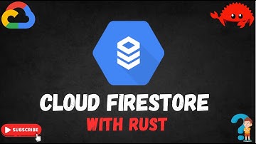 Cloud Firestore with RUST | GCP | NoSQL