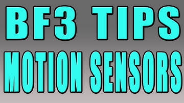 BF - Battlefield 3 Gameplay Tips | Motion Sensor (T-UGS)