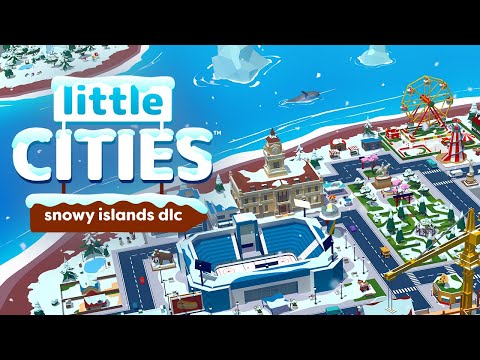 Little Cities | Snowy Islands DLC Trailer | Meta Quest VR