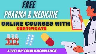 Free Pharma and Medicine courses With Free Certificate | Free e-learning course | Skill Stalker