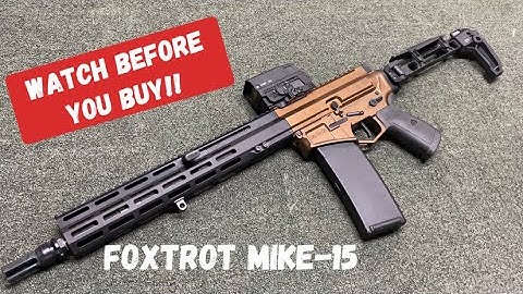 Moet je bekijken voordat je de Foxtrot Mike 15 koopt