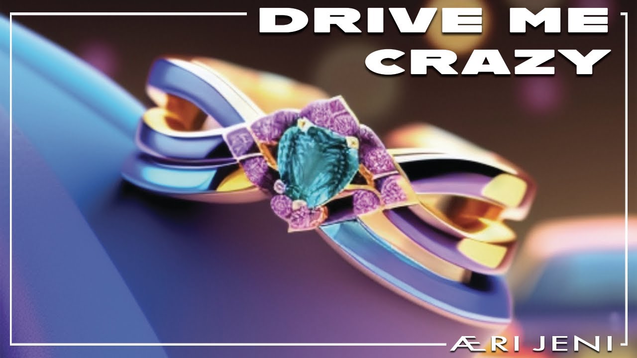 Æri Jeni: Drive Me Crazy (Lyric Video)
