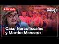 🔴 EN VIVO AUDIENCIA | Habla la R, testigo clave en caso Narcofiscales | Noticias UNO