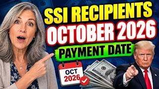 SSI Recipients: October 2026 Payment Date — Check When Your Money Arrives