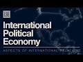 Aspects of international relations international political economy