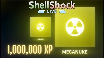 ShellShock Live | 1,000,000 XP on Mega Nuke !