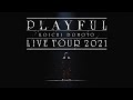 KOICHI DOMOTO LIVE TOUR 2021 PLAYFUL　-YouTube限定スポット (初回盤収録「Loving You Slowly」@After Stageより)