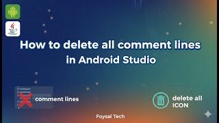 Famous How to delete all comment lines in Android Studio | Foysal Tech Net Worth