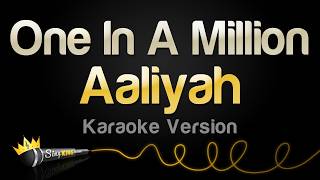 Aaliyah - One In A Million (Karaoke Version)