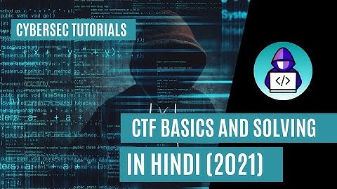 Introduction to CTF IN HINDI | Beginner | Cyber Security | Capture The Flag | 2021